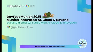 DevFest Munich 2025 – The Vibes Recap
