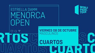 Cuartos de final Masculinos -  Estrella Damm Menorca  Open 2021  - World Padel Tour