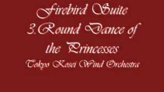 Firebird Suite 2. The Princesses' Round Khorovode. Tokyo Kosei Wind Orchestra.