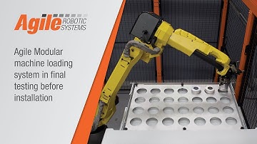 Agile Modular machine loading system in final testing before installation.