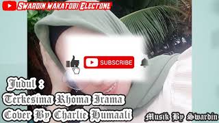 Download Lagu lagu joget wakatobi terbaru 2021 Terkesima Rhoma irama Cover charlie Humaali MP3