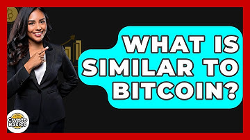 What Is Similar to Bitcoin? - CryptoBasics360.com