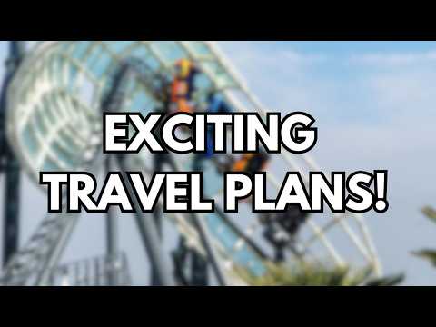 Our Exciting Travel Plans For The Rest Of 2026!
