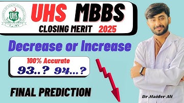 UHS closing merit 2025 after Reconduct | Final prediction | Safe Zone for MBBS/BDS Session 2025-30