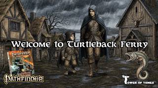 Pathfinder Lore - Welcome to Turtleback Ferry