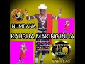KAUSHA MAKING INHA HALUSI YA NYAMATE 2026 Msambanzaji Kanyengele Ntemi 061235390 