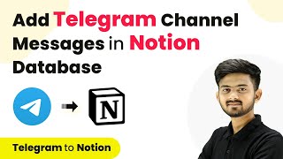 How to Add Telegram Channel Messages in Notion Database