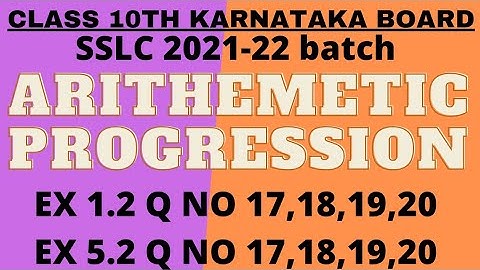 SSLC 2021-22 Batch Maths Arithmetic progression Chapter : 1 Ex:1.2 Q no 17,18,19,20, Karnataka Board