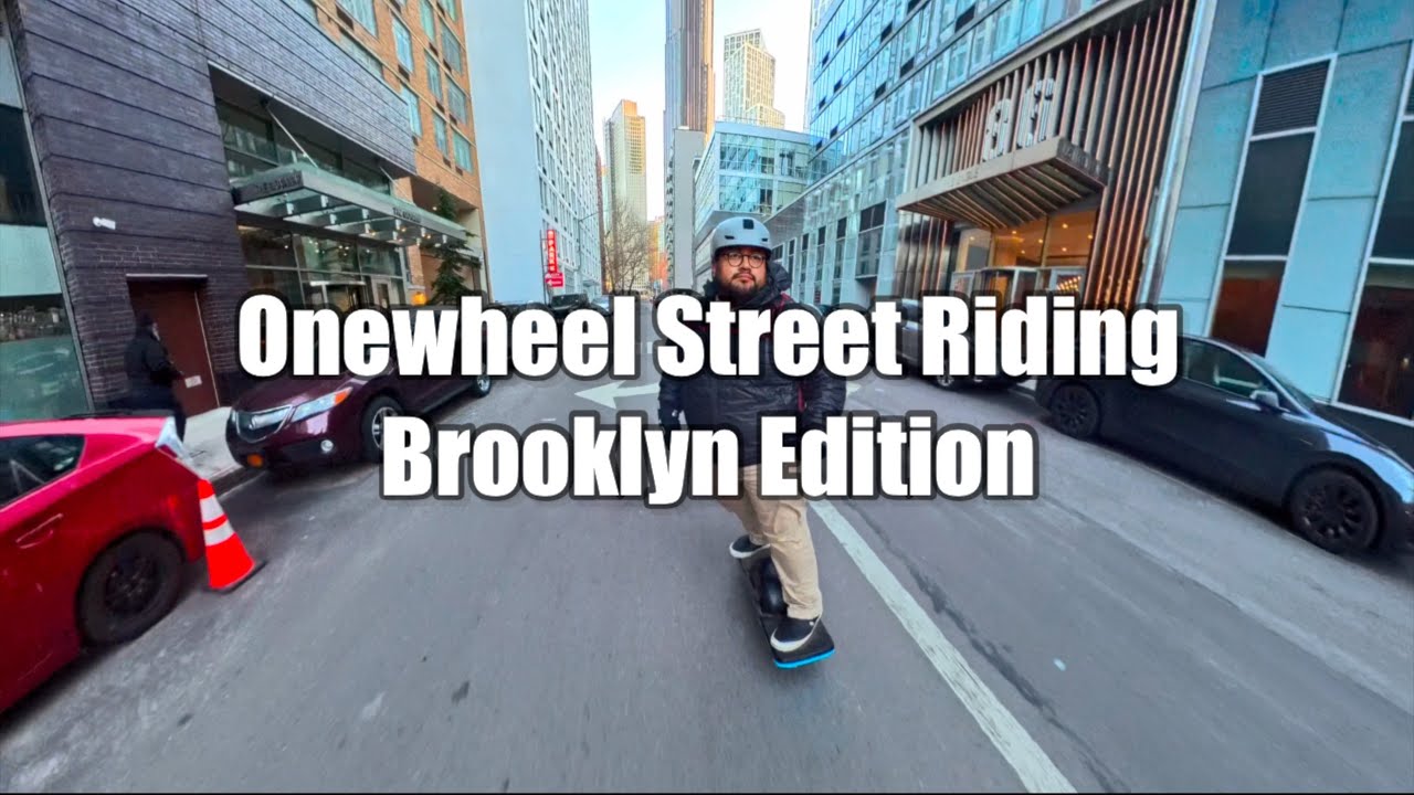 Onewheel Street Riding - Brooklyn Edition