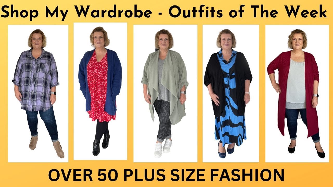 Shop My Wardrobe - Outfits Of The Week - Over 50 Plus Size Fashion - Youtube