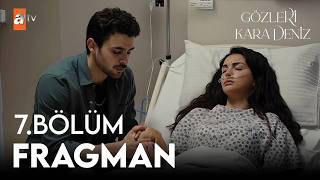 Gözleri Karadeniz 7. Fragmanı Güneş Ölüm Kalım Savaşı Veriyor