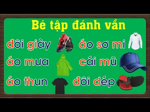 Video Bé tập đánh vần với chủ đề trang phục, áo thun, áo sơ... - youtube