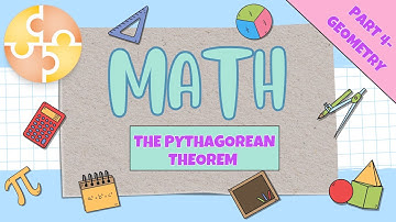 The Pythagorean Theorem | Geometry | Part 4 | Math Quiz