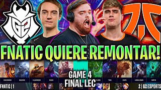 IBAI CASTEA A FNATIC BUSCANDO LA REMONTADA! - G2 vs FNC Game 4 FINAL LEC SPRING 2024 ESPAÑOL LVP