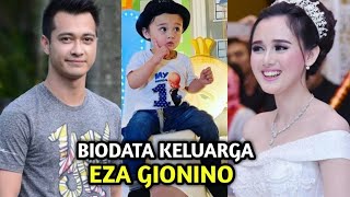 Download Lagu BIODATA KELUARGA EZA GIONINO I Pemain Sinetron Cinta Setelah Cinta SCTV MP3