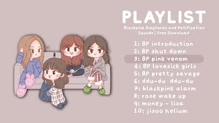 Blackpink Ringtones and Notification Sounds | Free Download (with links) screenshot 1