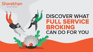 Platforms + Relationship Managers - Discover Sharekhan’s Full Service Benefits