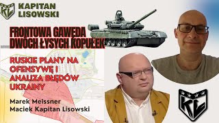 Frontowa Gawęda Dwóch Łysych Kopułek 04.05.2024r. Marek Meissner i Kapitan Lisowski