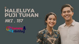 NKI 157 | HALELUYA PUJI TUHAN | by. Kidung Pengharapan #hymne #gospelmusic
