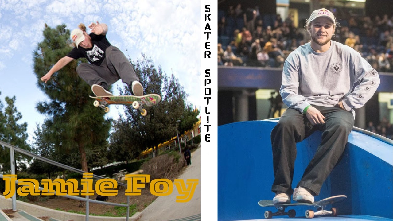 The Rise of Jamie Foy and impact made on skateboarding!