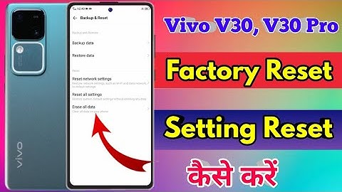 how to reset vivo v30 | vivo v30 reset kaise kare