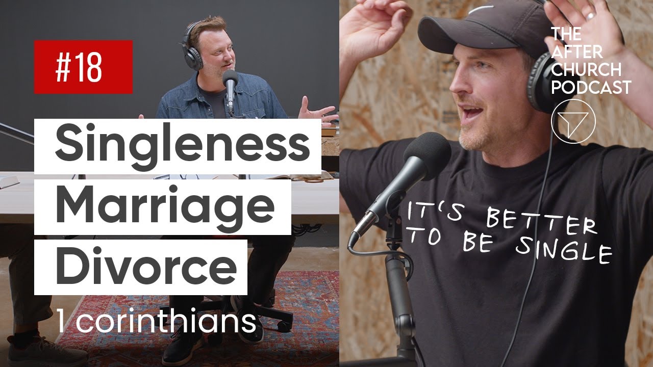 Marriage, Singleness, and Divorce | 1 Corinthians 7 - YouTube