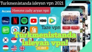 Turkmenistanda Isleyan Vpn