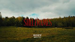 Still Frames | Sony a6700 | Sirui 24mm f2.8 Anamorphic