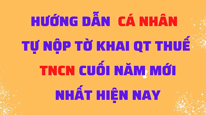 Hướng dẫn nộp thuế thu nhập cá nhân moi nhat