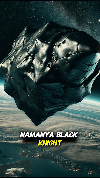 Satelit yang sudah mengorbit sebelum manusia membuatnya. jadi apa sebenarnya black knight satelit?