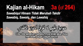 Kitab Al Hikam Hikmah 3 | Sawabiq Himam Takdir tidak Berubah #tqnsuryalaya