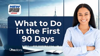 New Supervisor Course - What to Do in the First 90 days