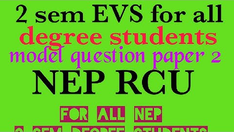 NEP 2 sem EVS model question paper 2 RCU @EEdjoin 