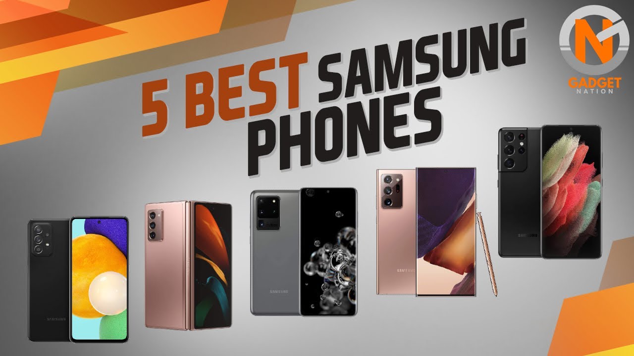 5 Best Samsung Phones 2021 Youtube
