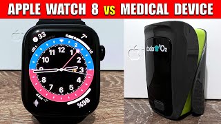 APPLE Watch 8 vs Medical Device