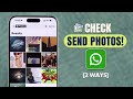 Check Sent Photos in WhatsApp! [Find]