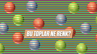 Bu toplar ne renk?