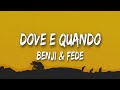 Benji & Fede - Dove E Quando (Testo)