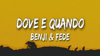 Video thumbnail of "Benji & Fede - Dove E Quando (Testo)"