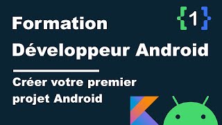 #1 Formation Développeur Android - Créer votre premier projet Android - Tutorial Android screenshot 4