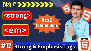 Ep. 12 || How to Use HTML Strong and Em Tags The Key to Text Emphasis