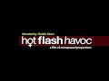 Hot flash havoc official trailer