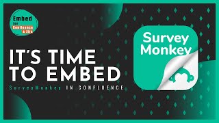 SurveyMonkey embed in Confluence - Surveys and results under one tab