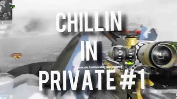 Chillin in Private Match #1