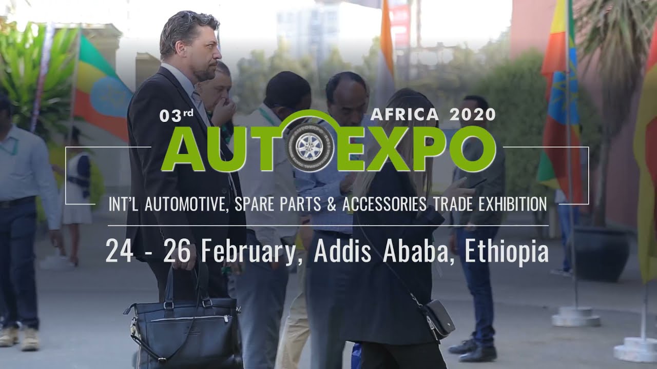 Autoexpo Ethiopia 2020 Regions Prime Automotive & Spare Parts Trade