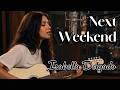 Next Weekend By Isabella Delgado (Album Breathless)