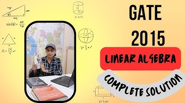 Linear Algebra GATE-2015 | Complete Solution of Linear Algebra GATE 2015 | #gate #gateexam #csir