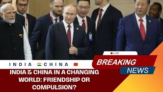 India-China Ties: Between Tension and Thaw | From Border Disputes to Trade: India and China&#39;s