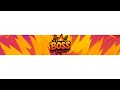 Transmissão ao vivo de Boss ~👑