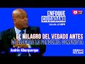 #EnfoqueCiudadano con Andrés Alburquerque: El milagro del Vedado antes de que llegara el comunismo